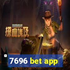 7696 bet app